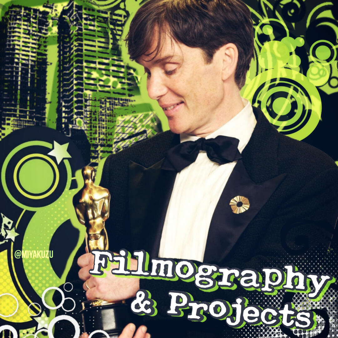 Filmography and Projects Filmography and Projects