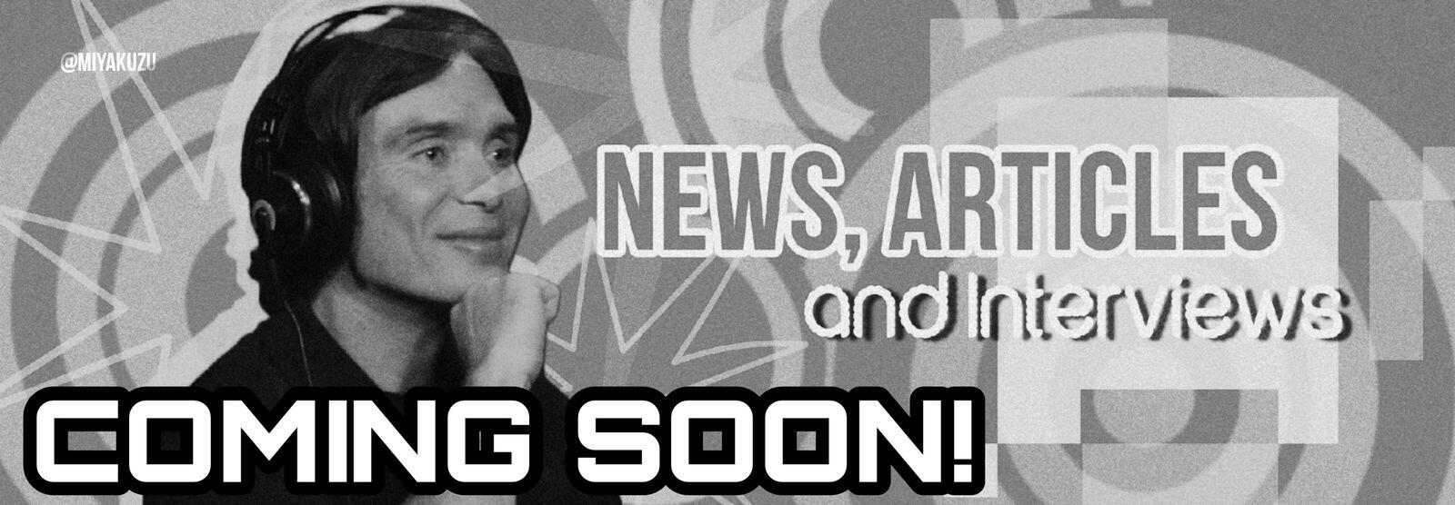 News, Interviews and Articles
