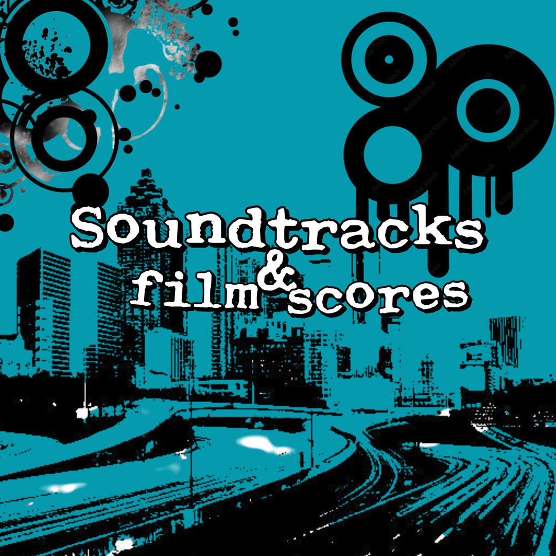 Soundtracks and Scores